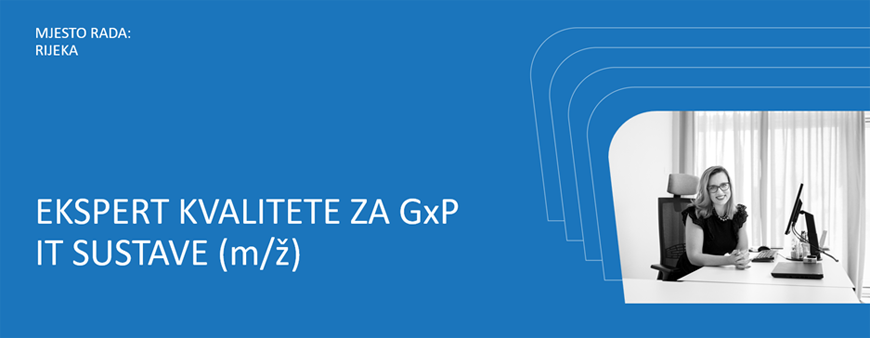 Ekspert Kvalitete za GxP IT sustave (m/ž)